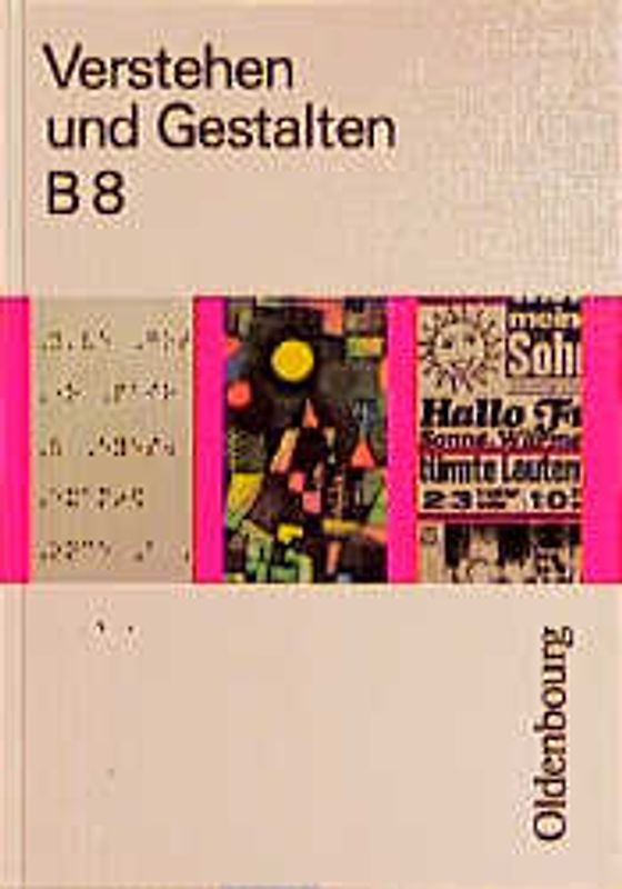 Verstehen und Gestalten Ausgabe B Band 8
