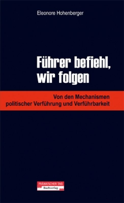 Führer befiehl, wir folgen