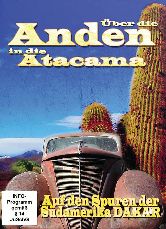 Über die Anden in die Atacama DVD