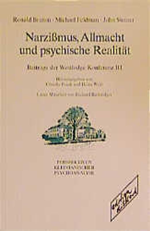 Narzissmus, Allmacht und psychische Realität