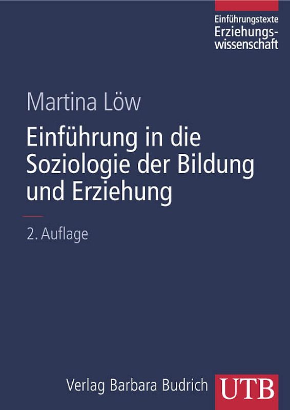 Einführung in die Soziologie der Bildung und Erziehung
