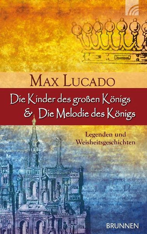 Die Kinder des großen Königs & Die Melodie des Königs