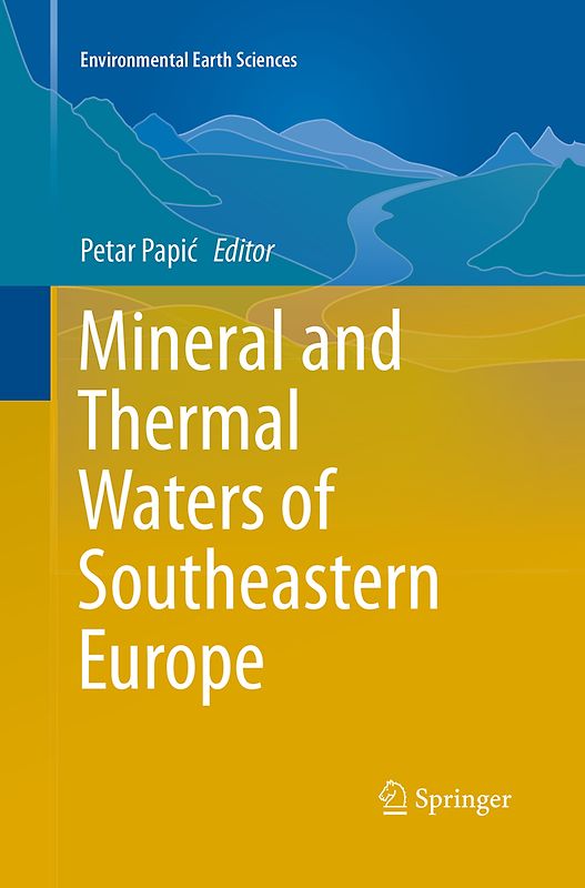 Mineral and Thermal Waters of Southeastern Europe