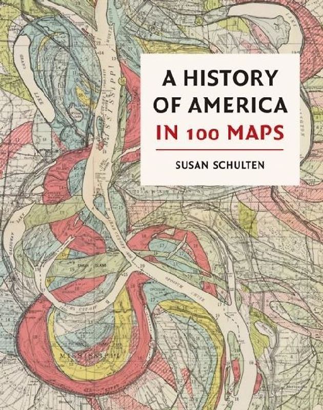 A History of America in 100 Maps