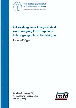 Die Entwicklung einer Erregereinheit zur Erzeugung hochfrequenter Schwingungen beim Drahtsägen
