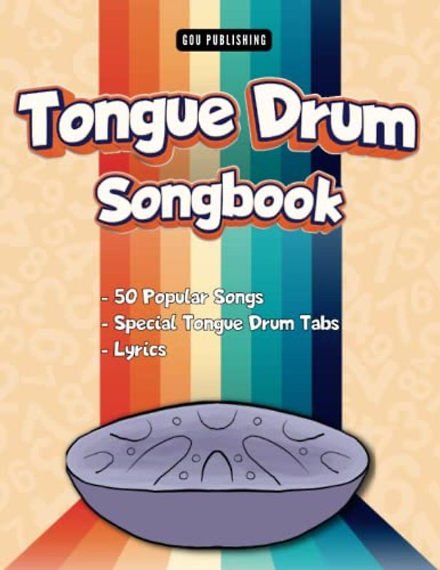 Tongue Drum Songbook: 50 Popular Songs with Special Tabs