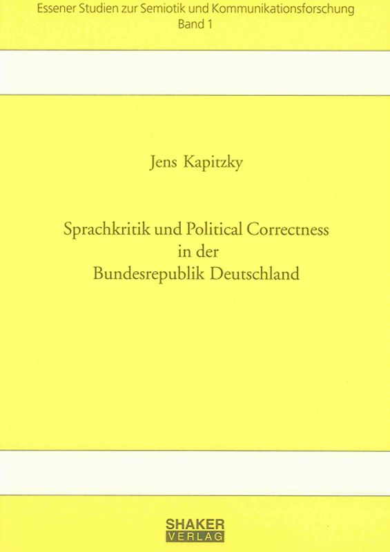 Sprachkritik und Political Correctness in der Bundesrepublik Deutschland