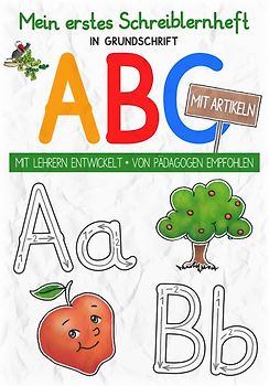 Mein buntes Kinder-ABC in Grundschrift mit Artikeln