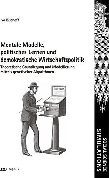 Mentale Modelle, politisches Lernen und demokratische Wirtschaftspolitik