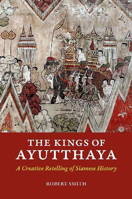 The Kings of Ayutthaya
