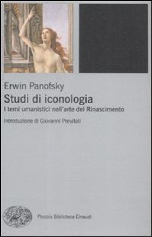 Studi di iconologia. I temi umanistici nell'arte del Rinascimento