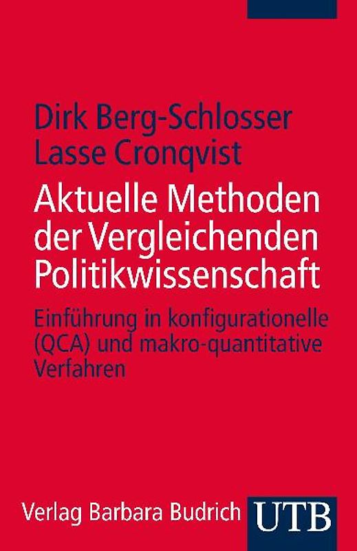 Aktuelle Methoden der Vergleichenden Politikwissenschaft