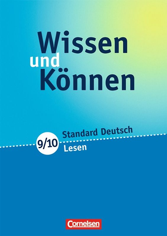 Wissen und Können / 9./10. Schuljahr - Lesen