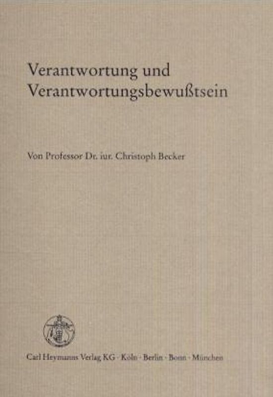 Verantwortung und Verantwortungsbewusstsein