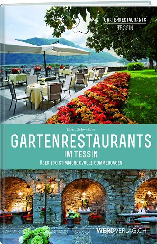 Gartenrestaurants und Grotti im Tessin