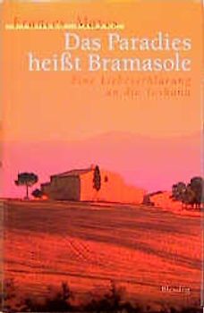 Das Paradies heisst Bramasole