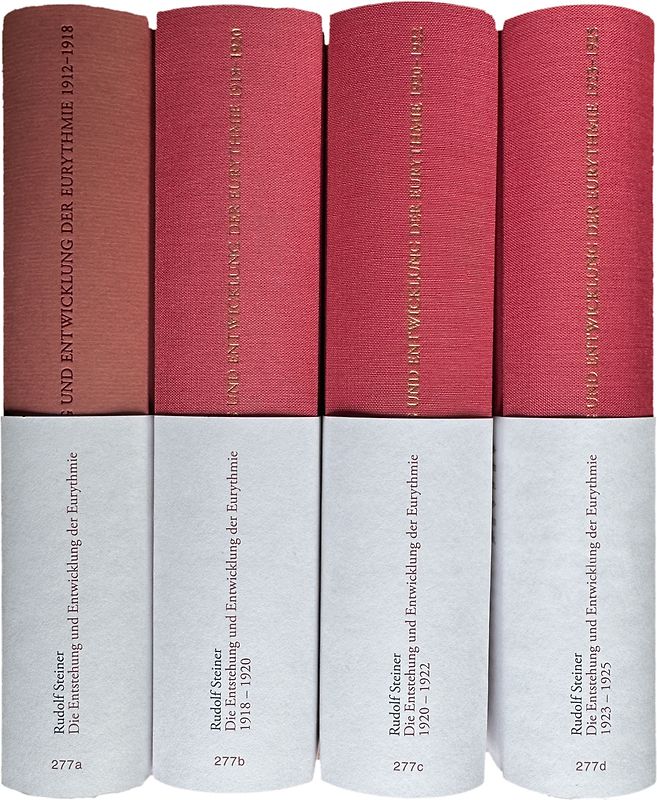 Die Entstehung und Entwicklung der Eurythmie, Band a–d