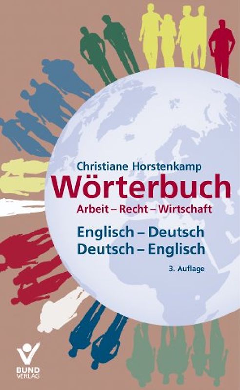 Wörterbuch Arbeit - Recht - Wirtschaft Englisch - Deutsch / Deutsch - Englisch