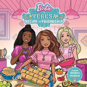 Barbie and Teresa: Recipe for Friendship