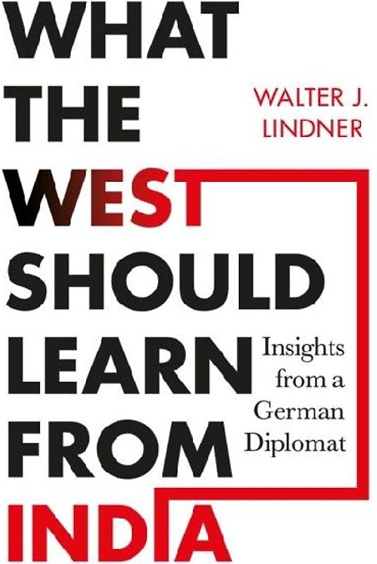 What the West Should Learn from India