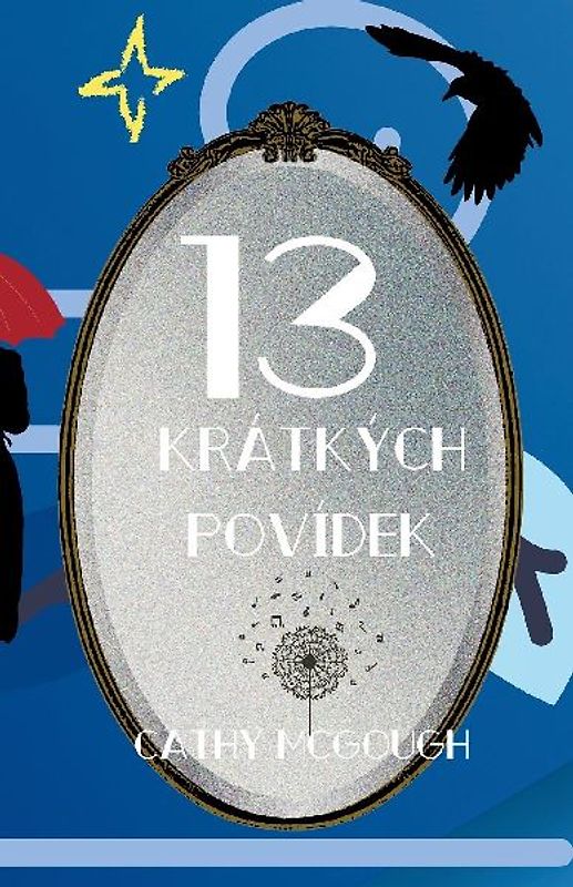 13 KRÁTKÝCH POVÍDEK CZECH EDITION