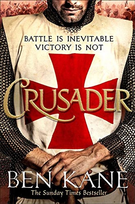 Crusader: The second thrilling instalment in the Lionheart series