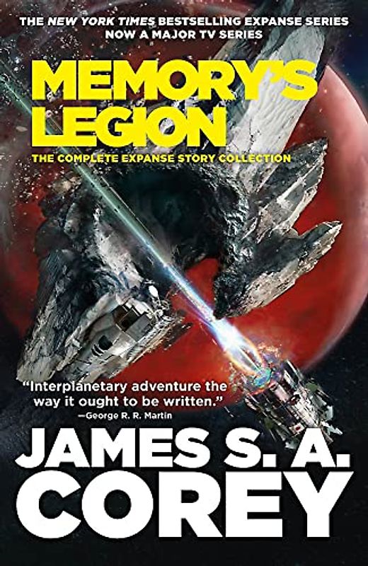 Memory's Legion: The Complete Expanse Story Collection