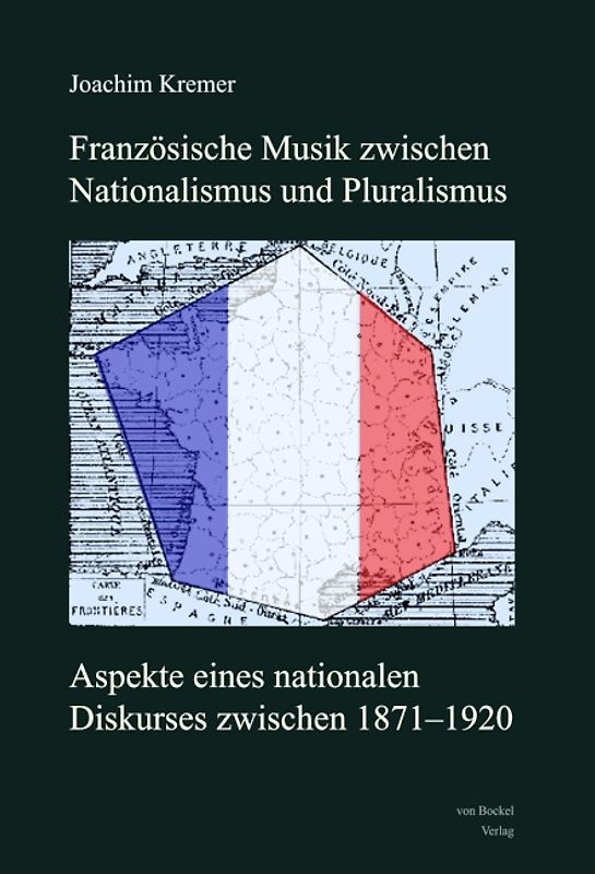 Französische Musik zwischen Nationalismus und Pluralismus: