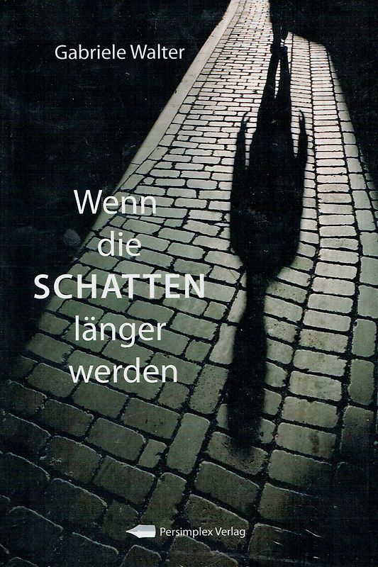 Wenn die Schatten länger werden