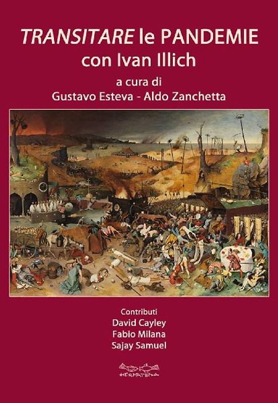 Transitare le pandemie con Ivan Illich