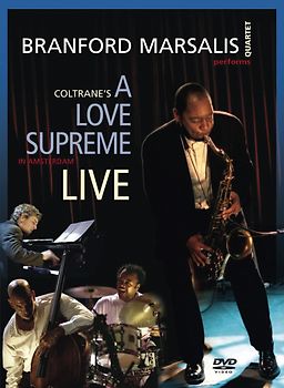 Branford Marsalis Quartet - A Love Supreme, Live (+ Audio-CD)
