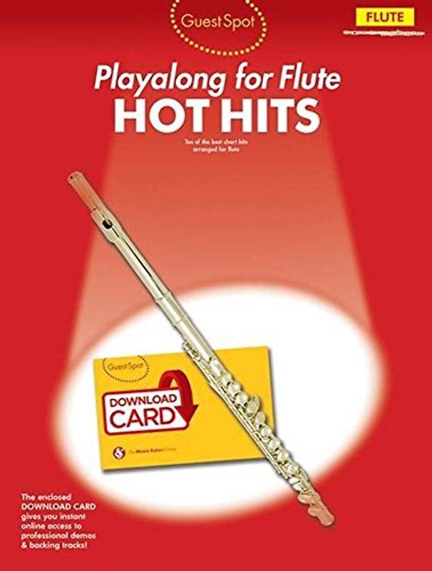 Guest Spot: Hot Hits - Flute (Buch/Download Card) - Music Sales