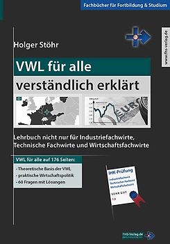 VWL für alle verständlich erklärt