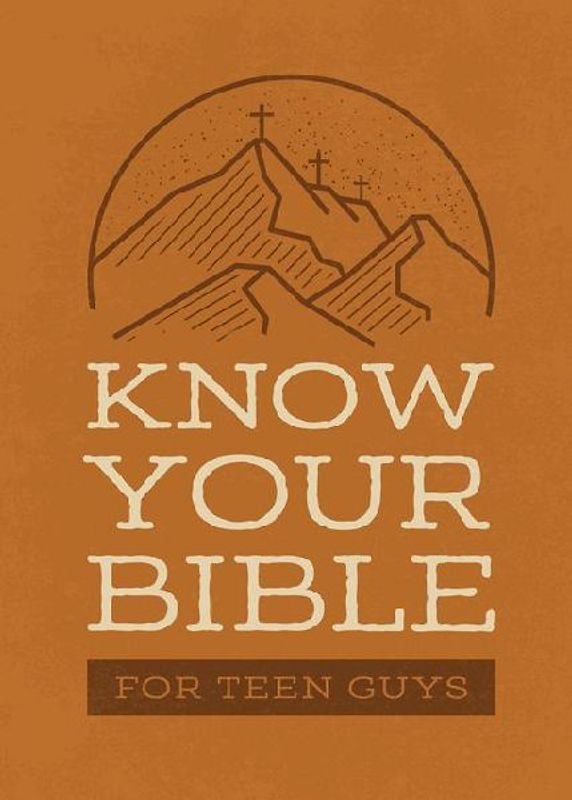 Know Your Bible for Teen Guys