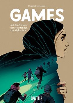 Games – auf den Spuren der Flüchtenden aus Afghanistan