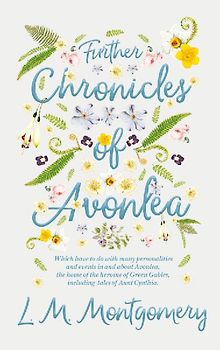 Further Chronicles of Avonlea