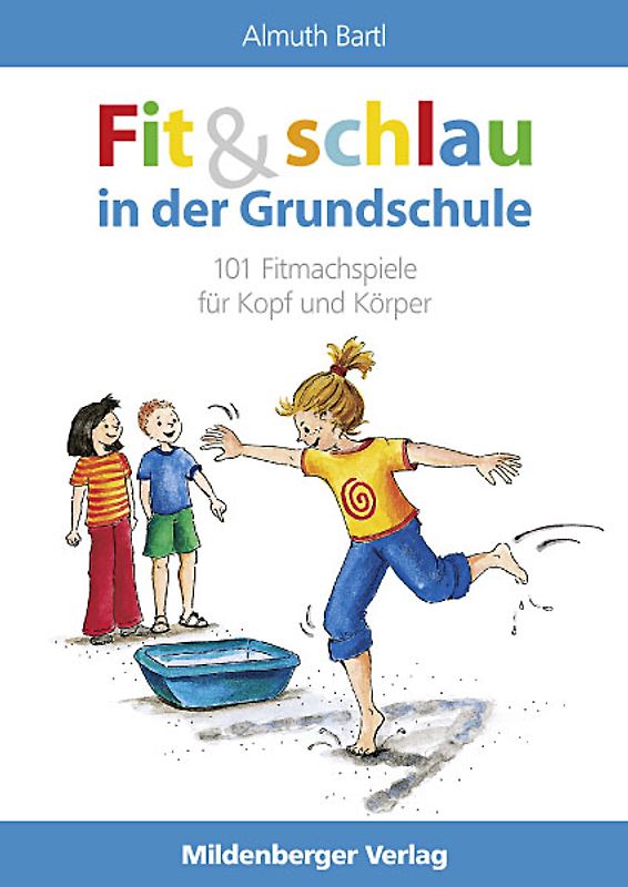 Fit und schlau in der Grundschule