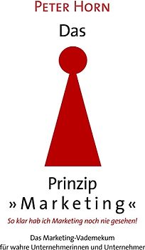 Das Prinzip "Marketing" - So klar hab ich Marketing noch nie gesehen!