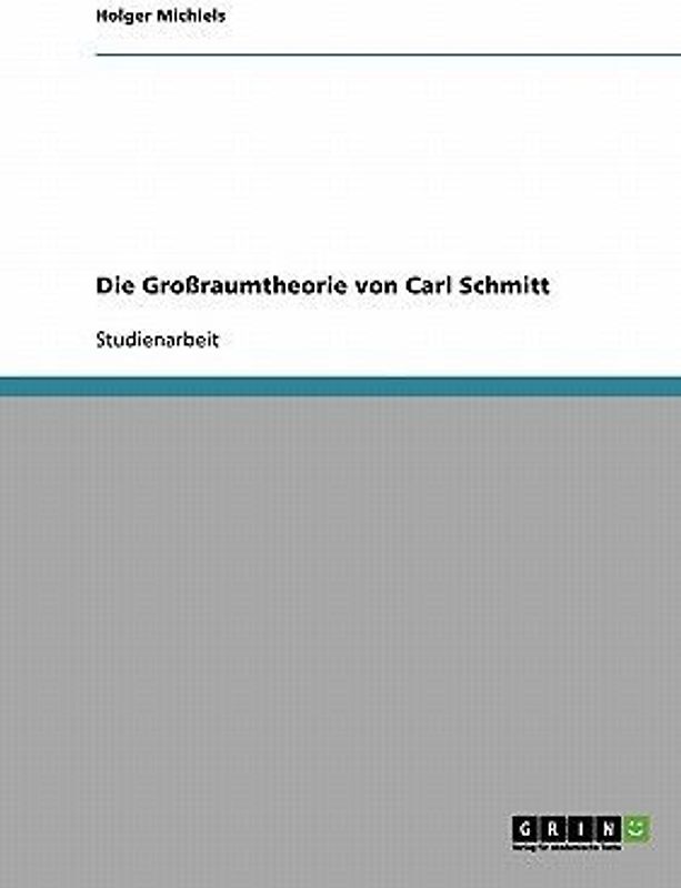 Die Großraumtheorie von Carl Schmitt