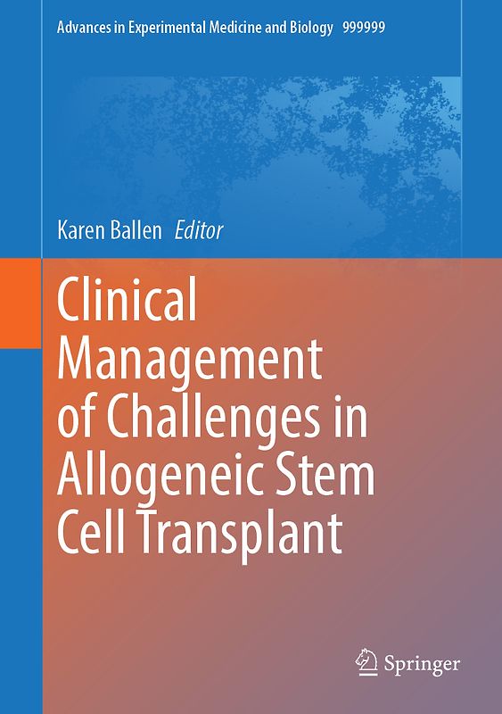 Clinical Management of Challenges in Allogeneic Stem Cell Transplant