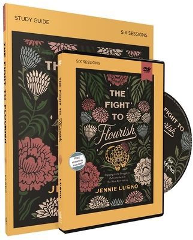 The Fight to Flourish Study Guide with DVD