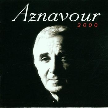 Charles Aznavour - Aznavour 2000