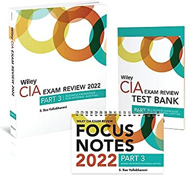 Wiley CIA Exam Review 2022 + Test Bank + Focus Notes: Business Knowledge for Internal Auditing Set
