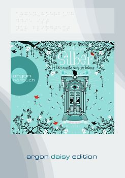 Silber – Das zweite Buch der Träume (DAISY Edition)