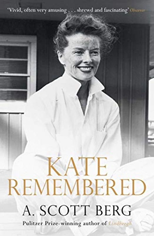 Kate Remembered: A Personal Biography