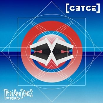 Cetcé - Trojanisches Pferd