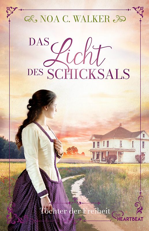 Das Licht des Schicksals - Töchter der Freiheit