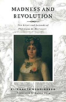 Madness and Revolution