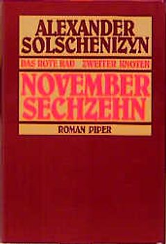 Das rote Rad /Zweiter Knoten /November sechzehn