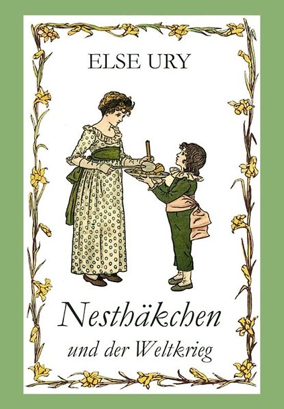 Nesthäkchen, Bd. 4, Nesthäkchen und der Weltkrieg